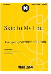 Skip to My Lou Three-Part Mixed choral sheet music cover